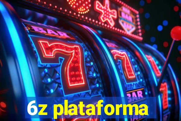 6z plataforma